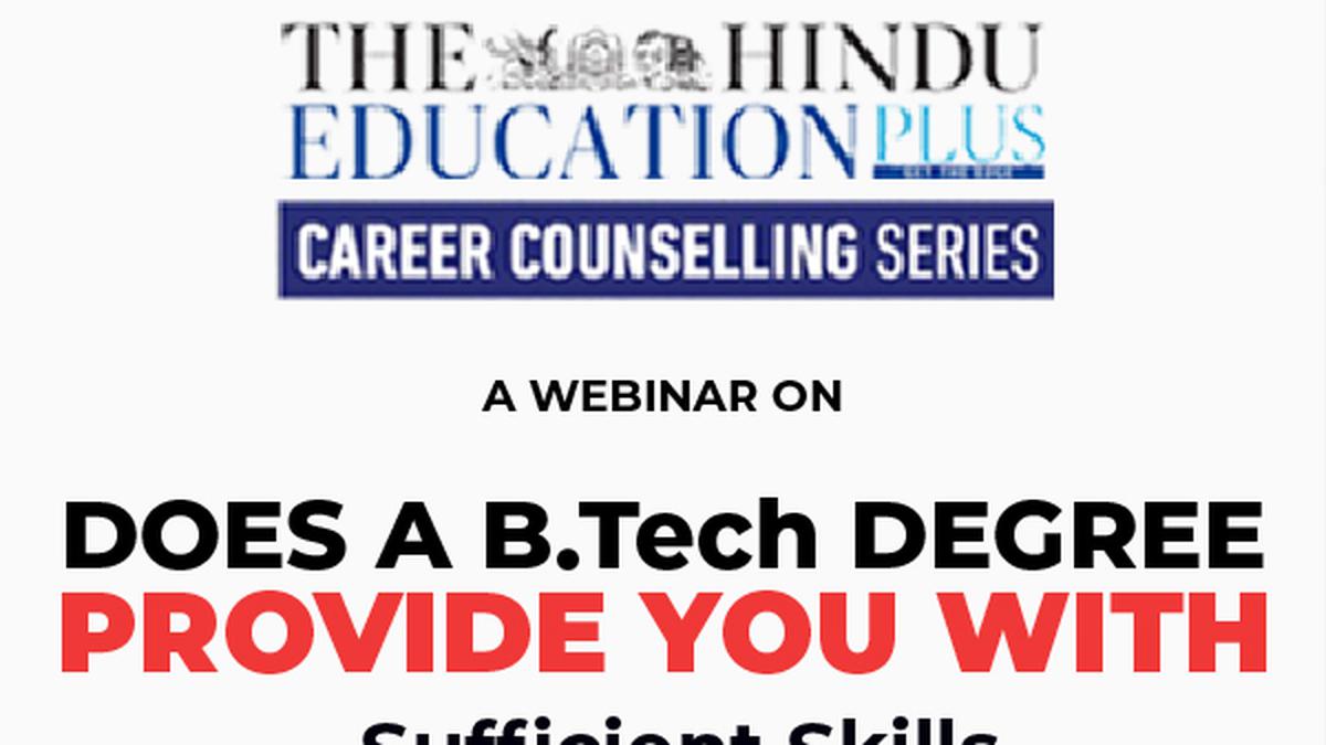 Webinar On Scope Of B. Tech Graduates - The Hindu